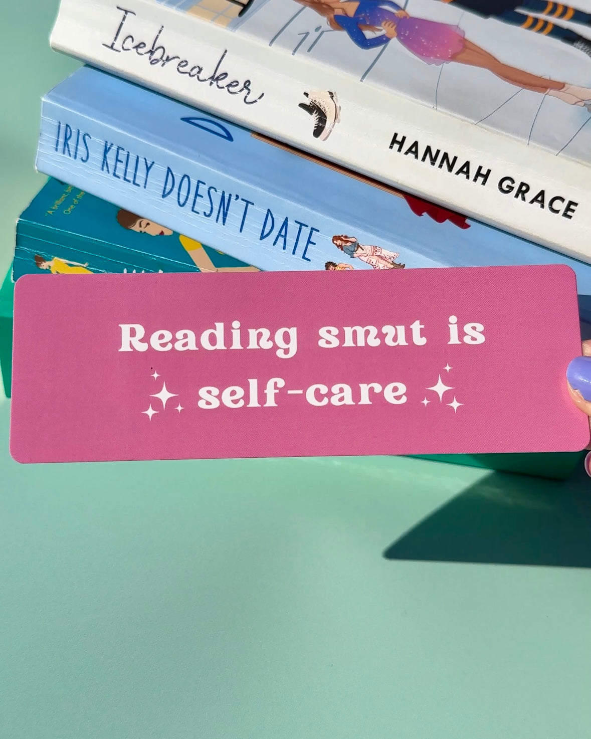 Reading Smut is Self-Care - Pink or Sage Bookmark