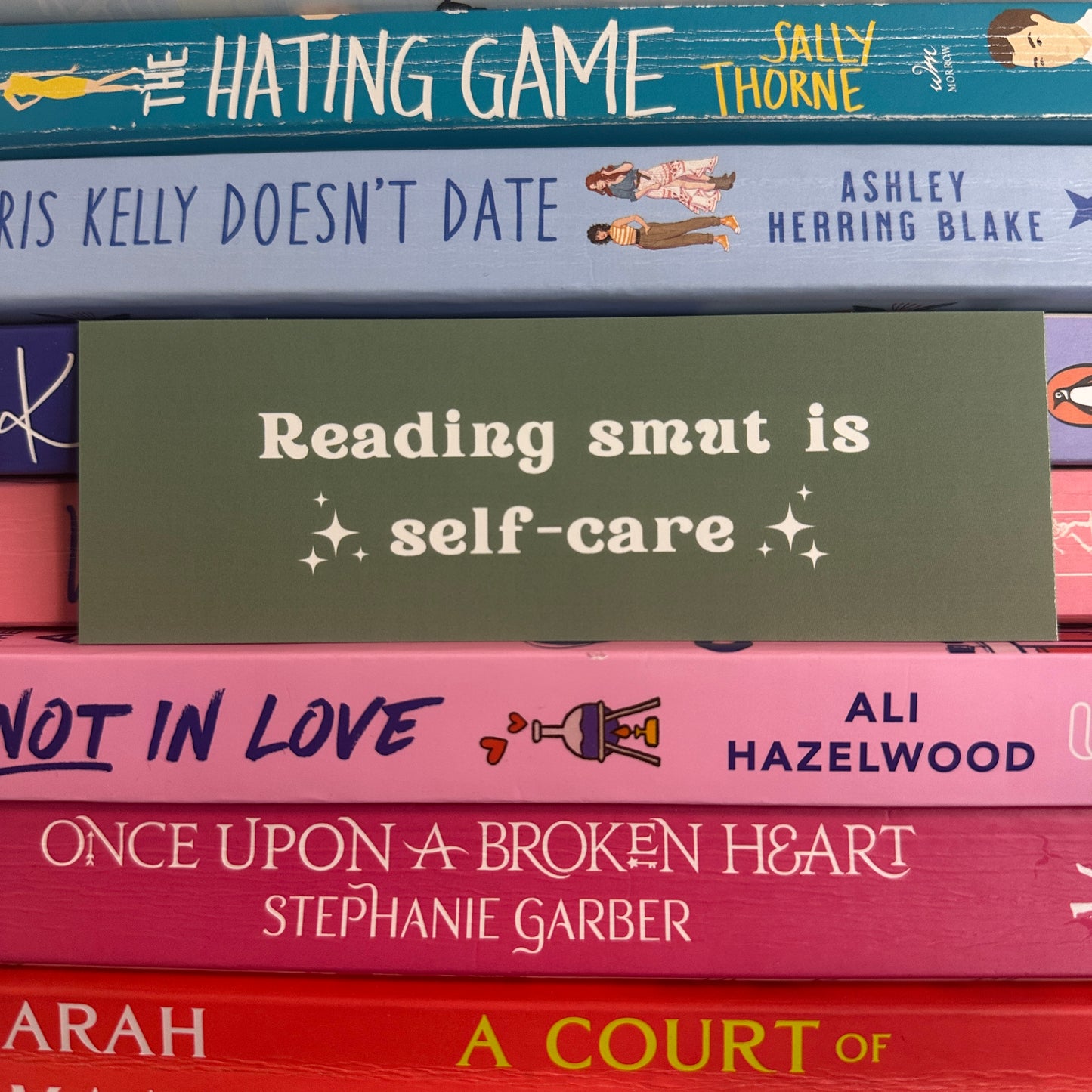 Reading Smut is Self-Care - Pink or Sage Bookmark