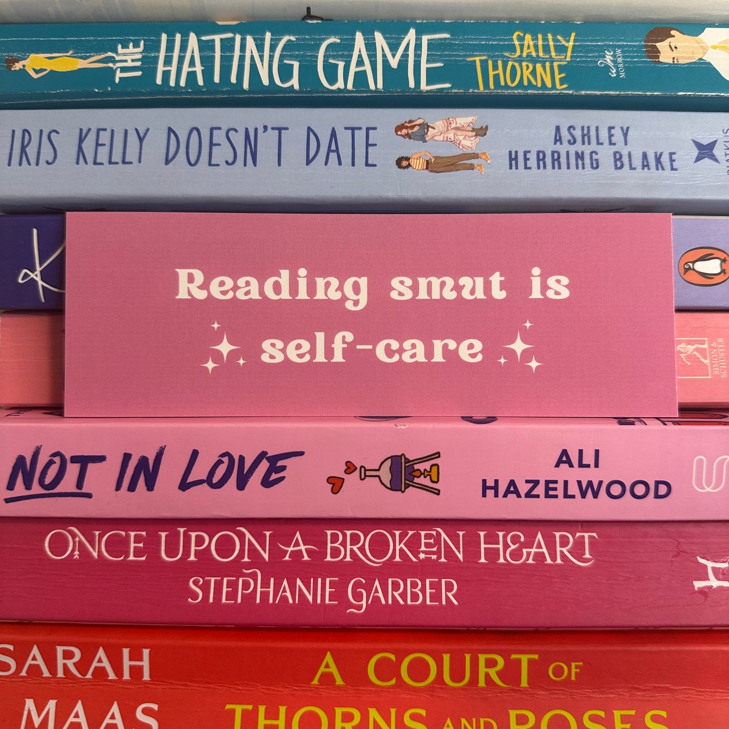 Reading Smut is Self-Care - Pink or Sage Bookmark