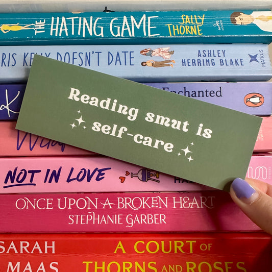 Reading Smut is Self-Care - Pink or Sage Bookmark