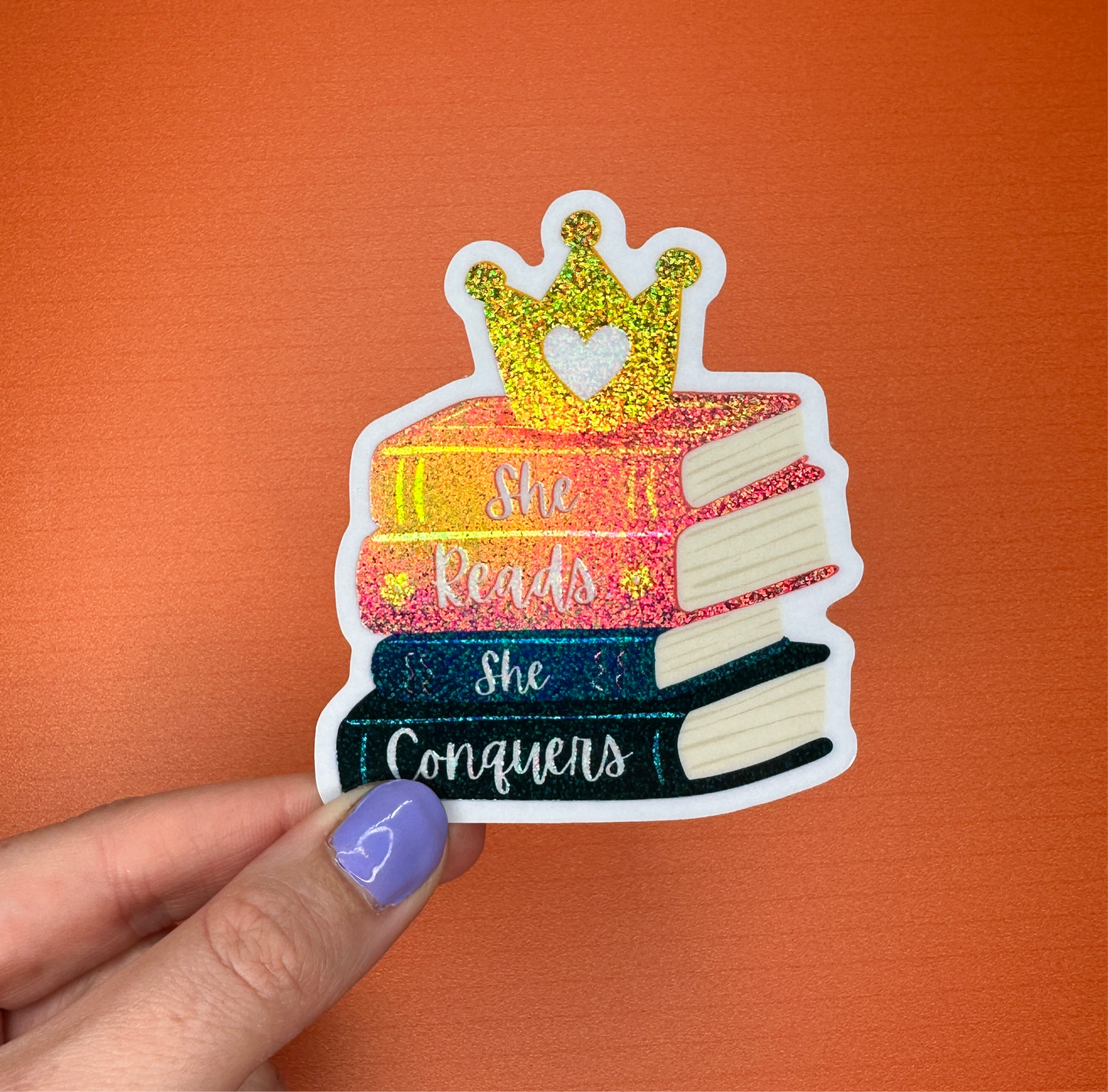 She Reads, She Conquers - Glitter Sticker