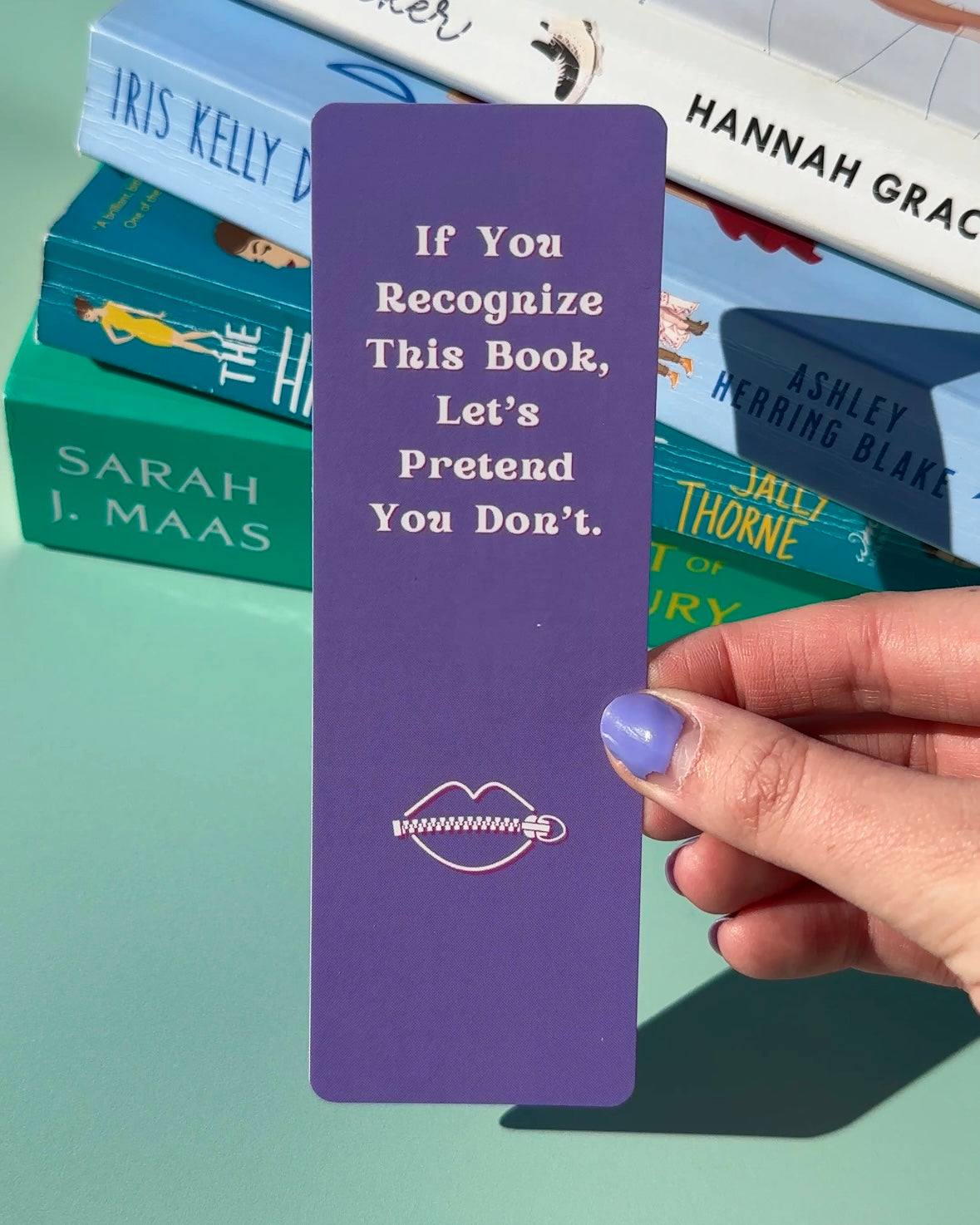 Let’s Pretend You Don’t Know This Book - Purple Bookmark