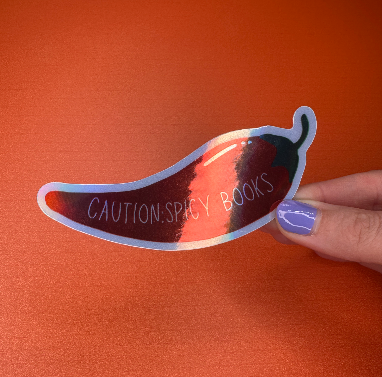 Caution: Spicy Books - Holographic Sticker