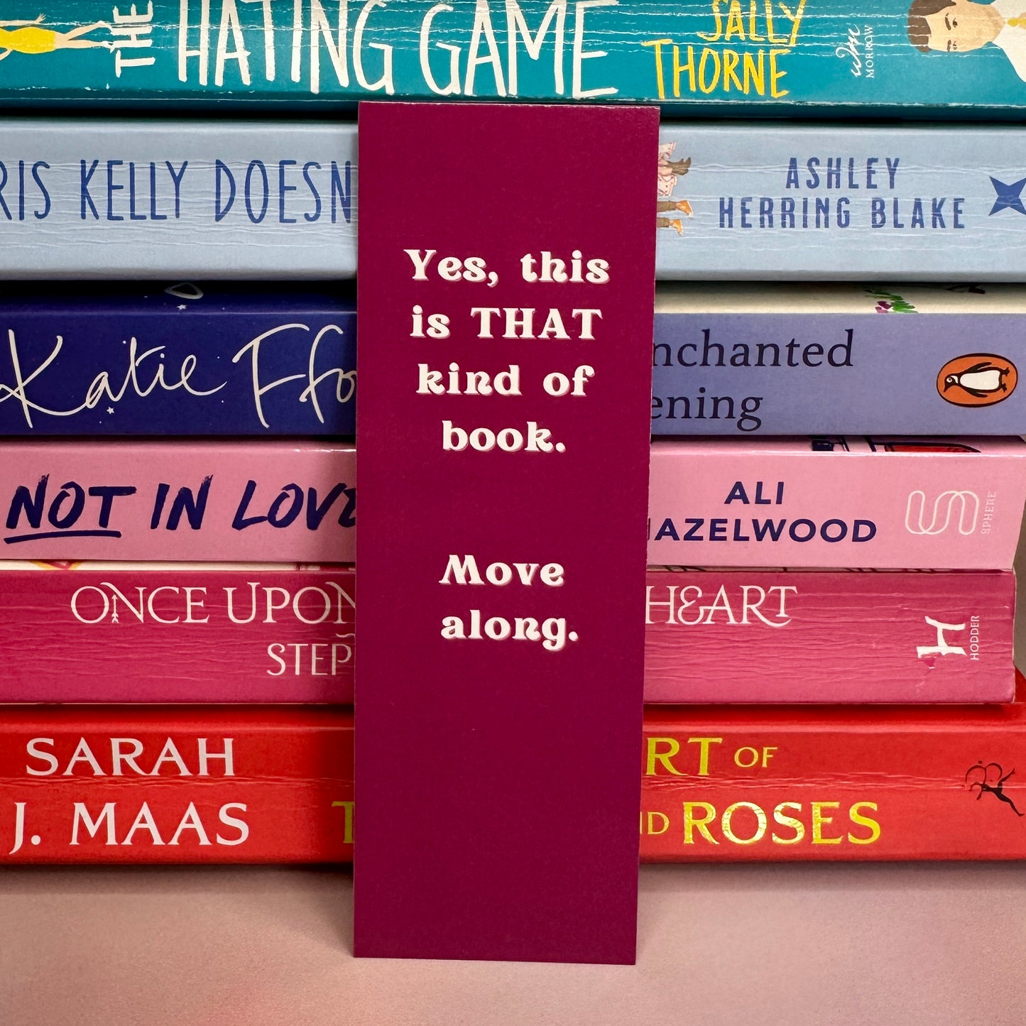 Yes, This Is THAT Kind of Book. Move Along. - Maroon Bookmark